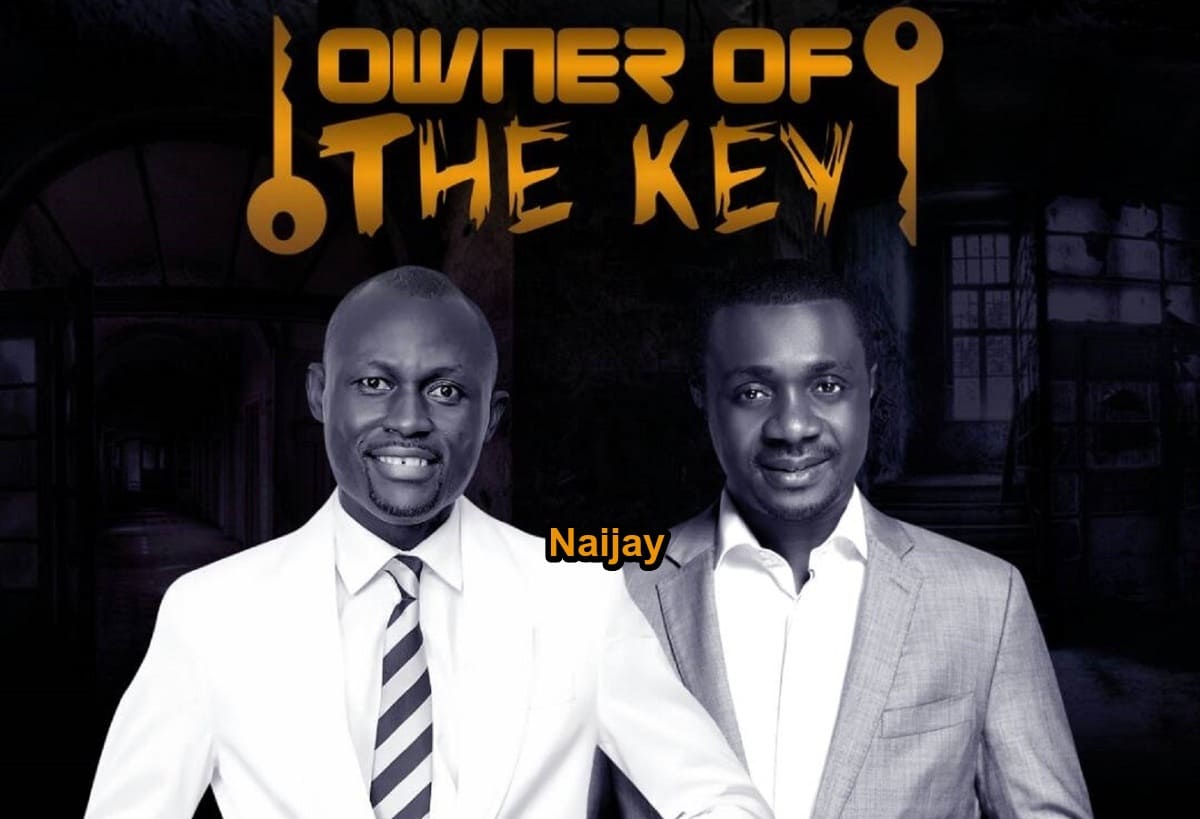 Owner of The Key - Elijah Oyelade Ft. Nathaniel Bassey (Mp3, Lyrics)