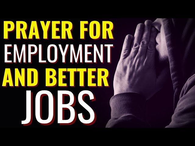 Prayers for Employment and Career Success.