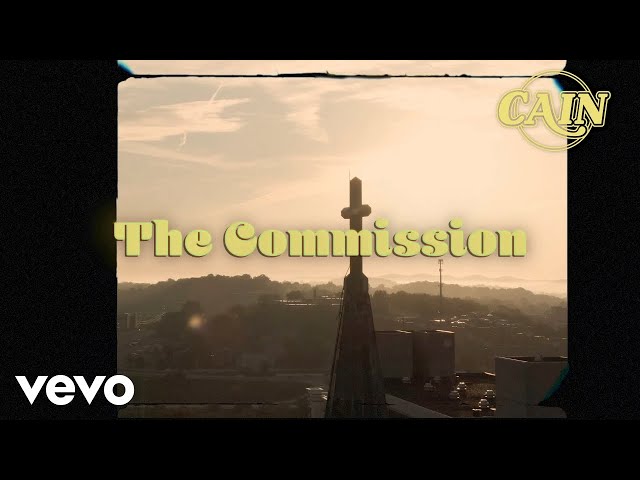 CAIN – The Commission (MP3 Download, Lyrics)