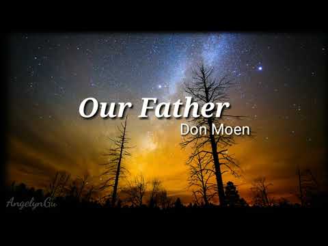 Our Father by Don Moen (MP3 Download, Lyrics)