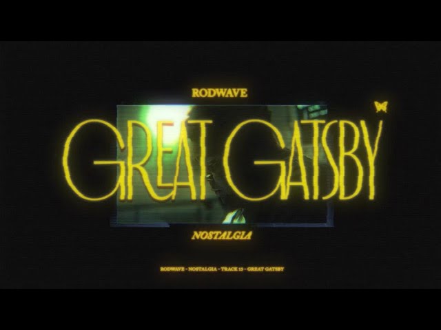 Great Gatsby by Rod Wave MP3 Download