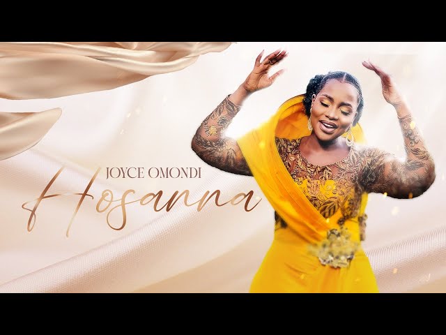 Hosanna by Joyce Omondi