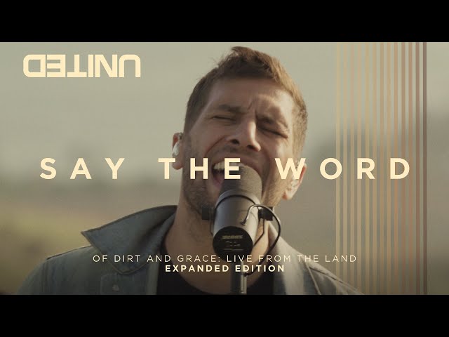 Say The Word by Hillsong United MP3 Download