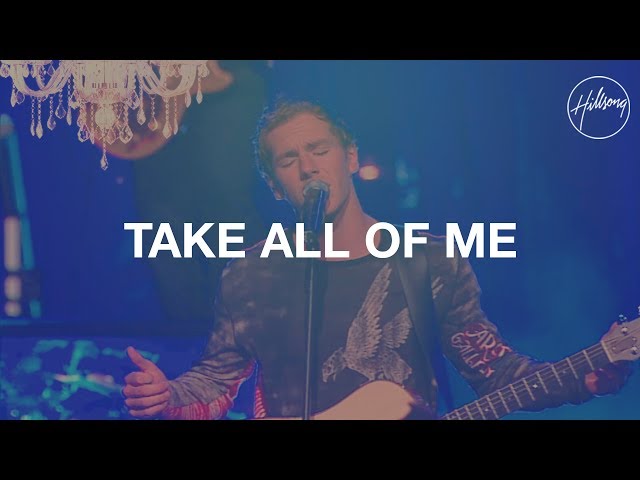 Take All of Me by Hillsong United MP3 Download