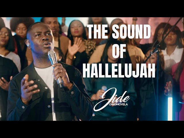 The Sound Of Hallelujah by Jide Owomoyela