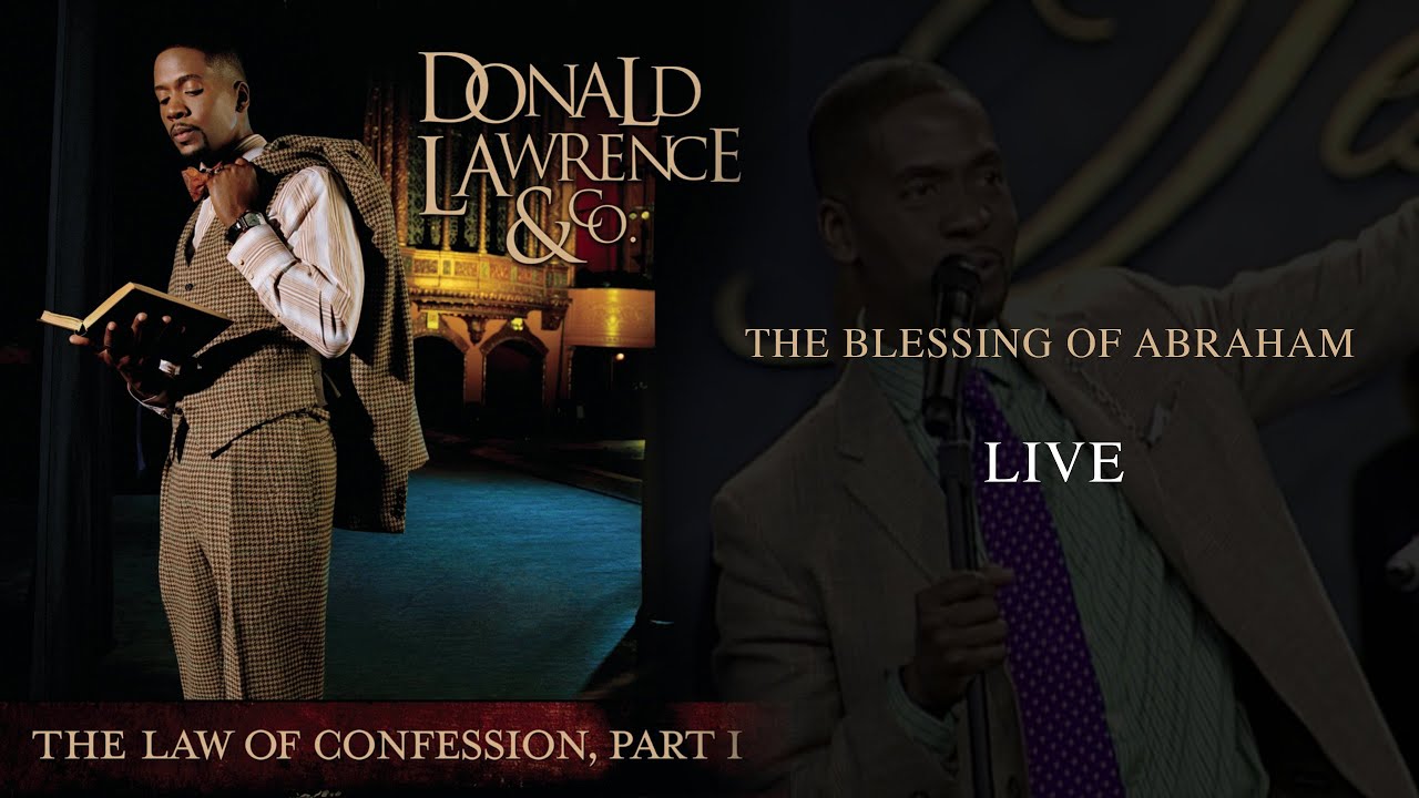 Donald Lawrence - The Blessings Of Abraham (Mp3, Lyrics)