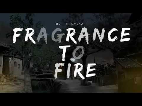 Dunsin Oyekan - Fragrance To Fire (Mp3, Lyrics)