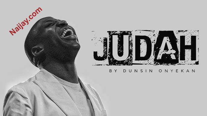 JUDAH (MP3 & Lyrics) by Dunsin Oyekan